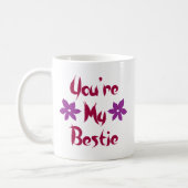 You're My Bestie Coffee Mug (Left)