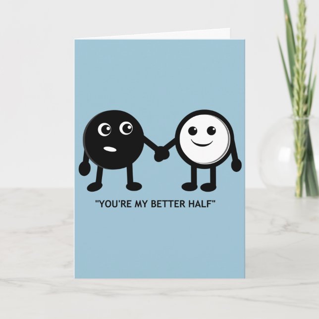 You're My Better Half Sweet Heart Holiday Card (Front)