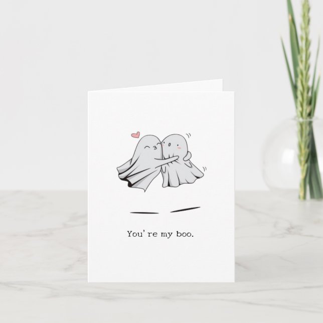 You're My Boo Card - Spooky Love Greeting Card  (Front)