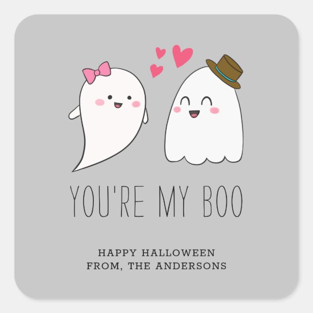 You're my Boo Halloween Kawaii Ghost Cute Grey  Square Sticker (Front)