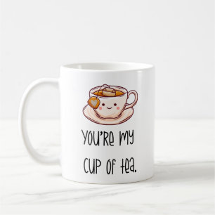 You're My Cup of Tea Coffee Mug – Cozy Gift