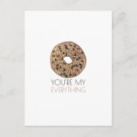 You're My Everything Bagel Breakfast Food Love