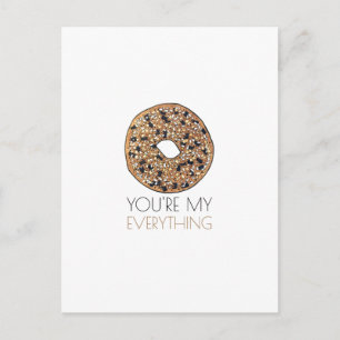 You're My Everything Bagel Breakfast Food Love Postcard