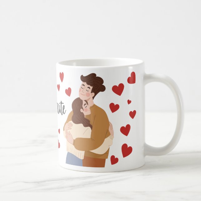 You're my favorite person coffee mug (Right)