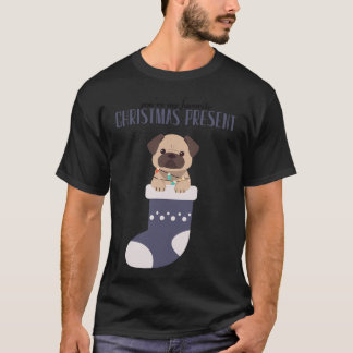 You're my favourite christmas present T-Shirt