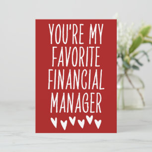 You're My Favourite Financial Manager Valentine's Holiday Card