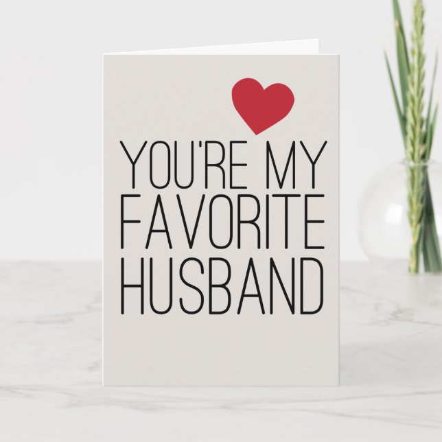 You're My Favourite Husband Funny Love Card (Front)
