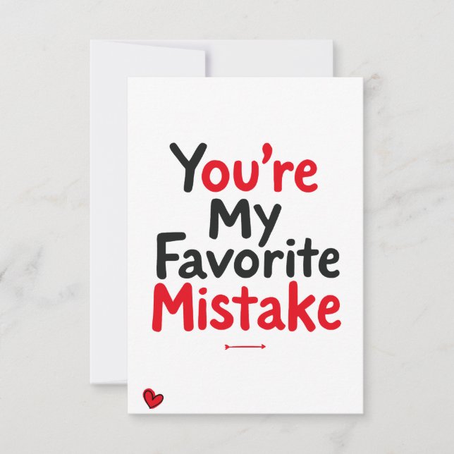 You're My Favourite Mistake – Funny Love Card (Front)