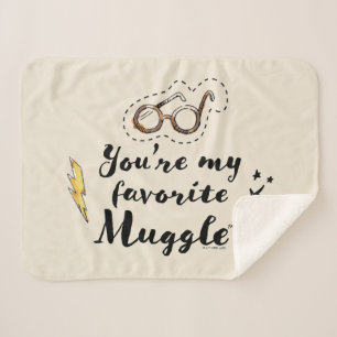 You're My Favourite Muggle™ Sherpa Blanket