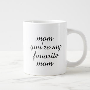 You're My Favourite Mum Mother's Day Gift Coffee Large Coffee Mug