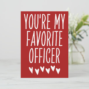 You're My Favourite Officer Funny Valentine's Day Holiday Card