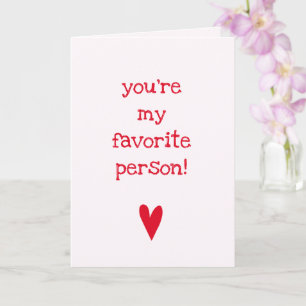 You're my favourite person! Red Heart Friendship Card