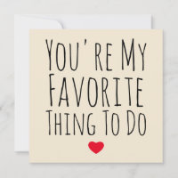 You're My Favourite Thing To Do Funny Naughty Vday