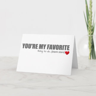 You're My Favourite Valentine's Day Card