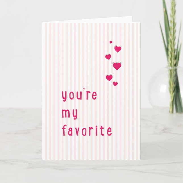 You're my favourite Valentine's Day Holiday Card (Front)