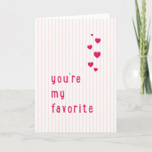 You're my favourite Valentine's Day Holiday Card