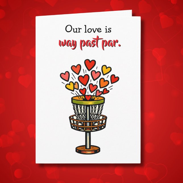 You're my Hole in One Valentine's Day | Disc Golf Card (Creator Uploaded)