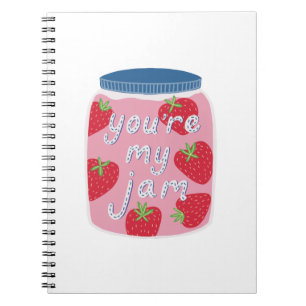 You're My Jam Love Affirmation Quote Notebook