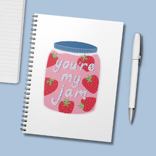 You're My Jam Love Affirmation Quote Notebook