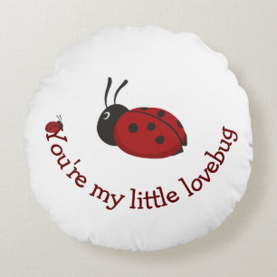You're my Little Lovebug Cute Ladybug Quote  Throw Round Cushion