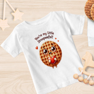 You're My Little Stroopwafel  Baby T-Shirt