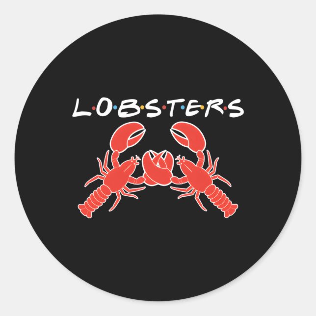 You'Re My Lobster He'S My Lobster Classic Round Sticker (Front)