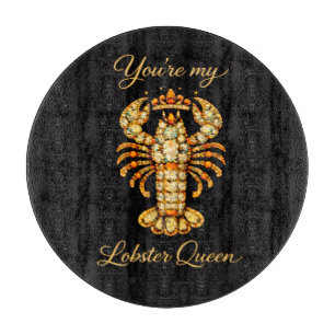 You're My Lobster Queen Bejewelled Diamond Luxury  Cutting Board