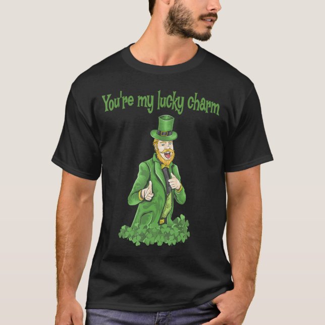 You're My Lucky Charm_24 T-Shirt (Front)