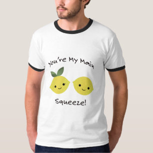 You're My Main Squeeze Lemons T-Shirt