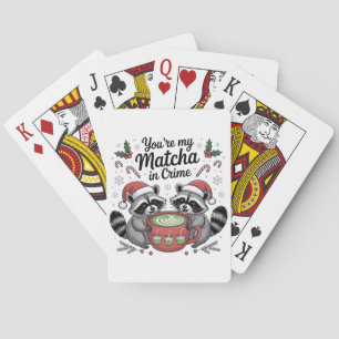 You're My Matcha in Crime Racoon Lovers Playing Cards