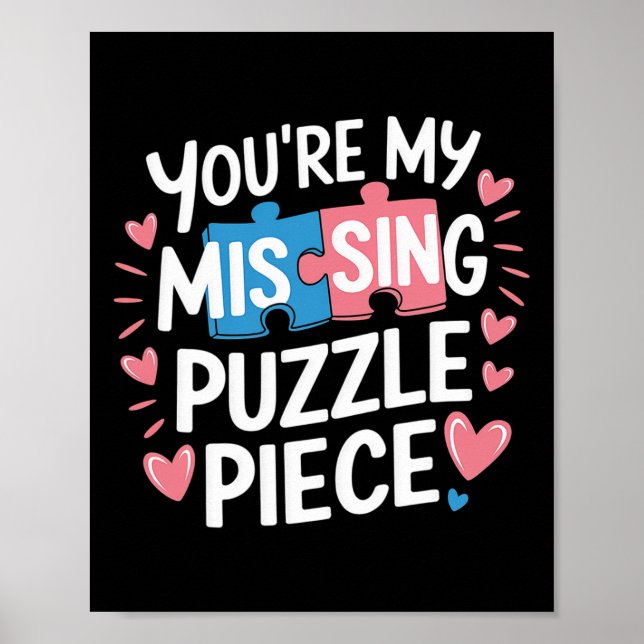 You're My Missing Puzzle Piece Valentine Matching  Poster (Front)