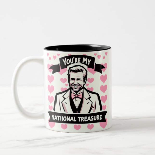 You're My National Treasure (11oz) Mug (Left)
