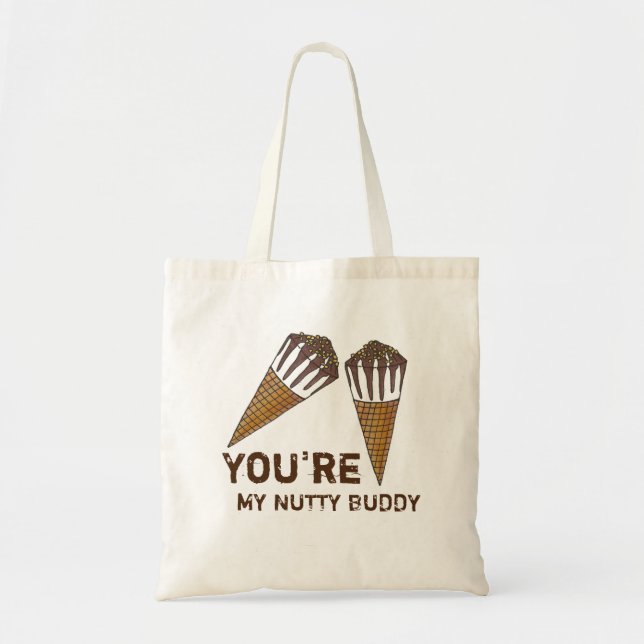 You're My Nutty Buddy Ice Cream Valentine's Day Tote Bag (Front)