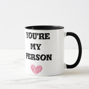 You're my person mug