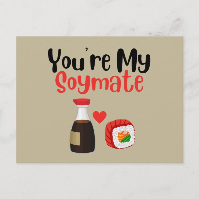 You're My Soymate , Soy Postcard (Front)