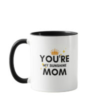 You're My Sunshine Mum mug