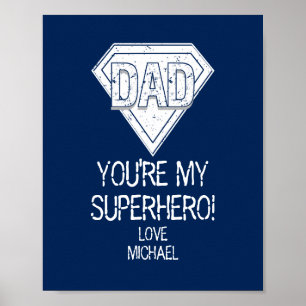 You're My Superhero Dad Father's Day Poster