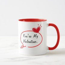 You're My Valentine Custom Name Mug for Her