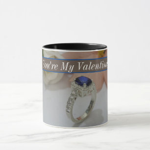 You're My Valentine Sapphire Diamond Coffee Mug