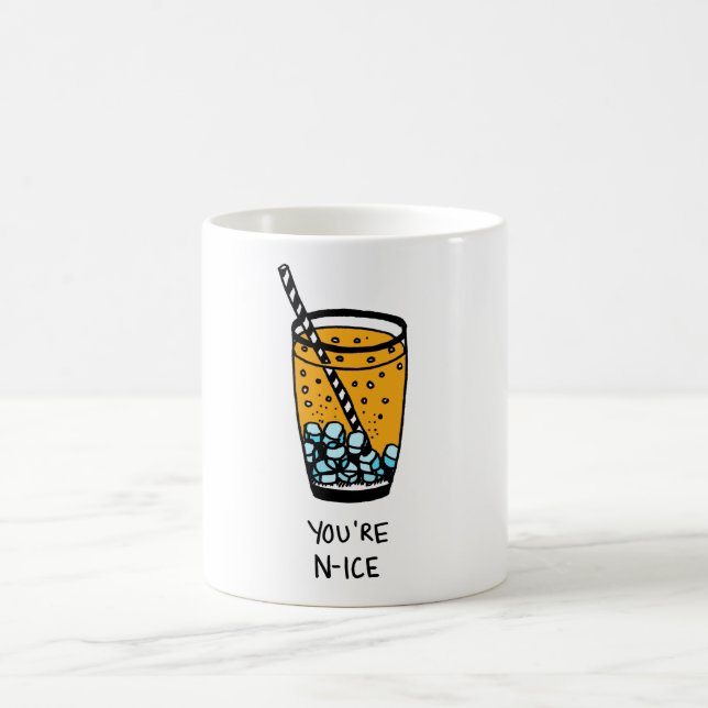 You're N-Ice Coffee Mug (Center)