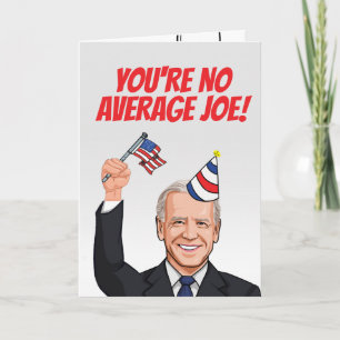 You're No Average Joe Birthday Card