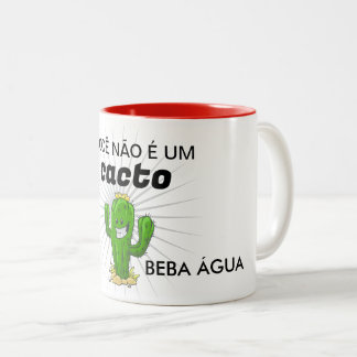 You're not a cactus - hydrate with style! Two-Tone coffee mug
