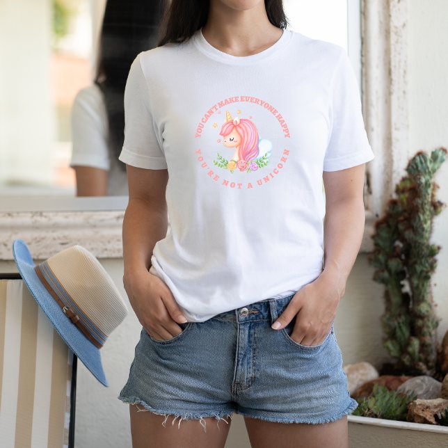 You're Not a Unicorn  T-Shirt (Creator Uploaded)