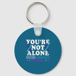 You're Not Alone Depression Suicide Prevention Awa Key Ring