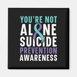 You're Not Alone Depression Suicide Prevention Awa Magnet