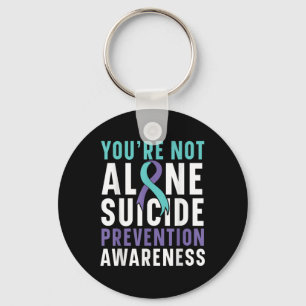Youre Not Alone Depression Suicide Prevention Awar Key Ring