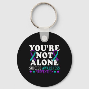 Youre Not Alone Depression Suicide Prevention Awar Key Ring
