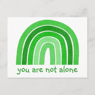 You're not alone green for mental health awareness postcard