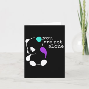 You're Not Alone Semicolon Gift Suicide Prevention Card