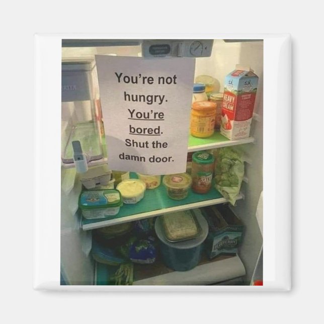 You're not hungry magnet (Front)